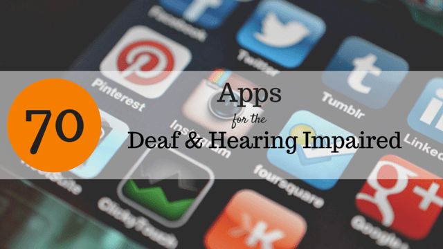 70+ Best Hearing Loss and Tinnitus Apps For Your&nbsp;Ears